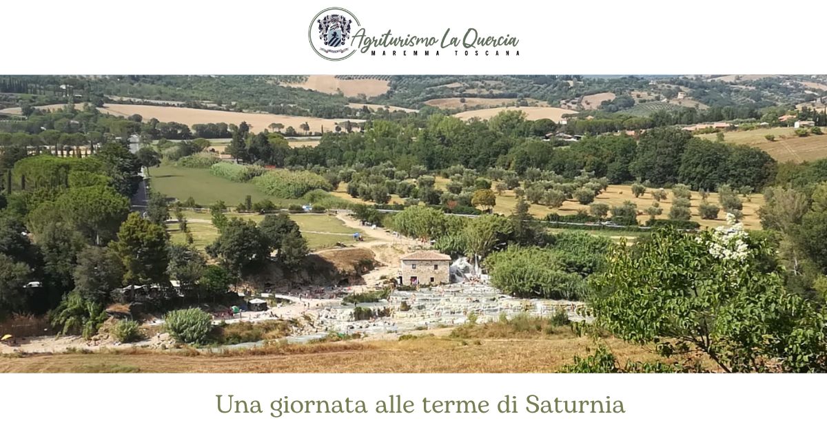 Agriturismo Grosseto e dintorni, La Quercia, Le terme di Saturnia