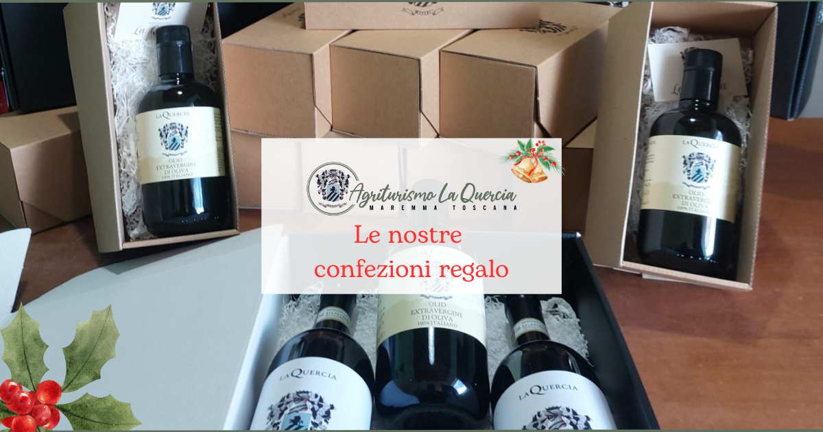 Agriturismo Toscana grosseto, confezioni regalo olio e vino